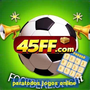 paratodos jogos online